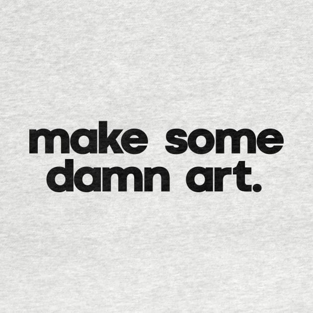 make art. by rt-shirts